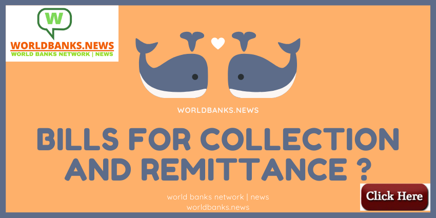 Bills for Collection and Remittance _