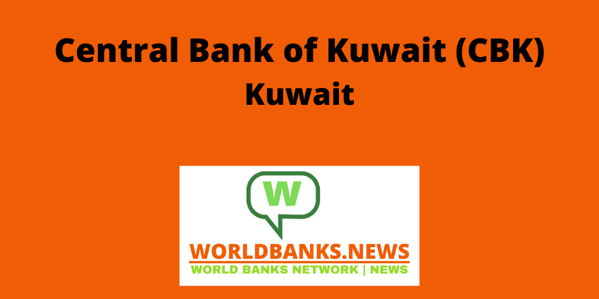 Central Bank of Kuwait (CBK)