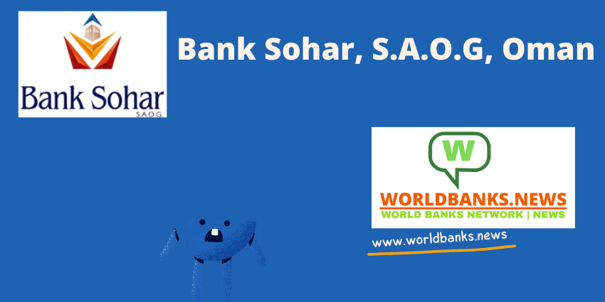 Bank Sohar, S.A.O.G, Oman
